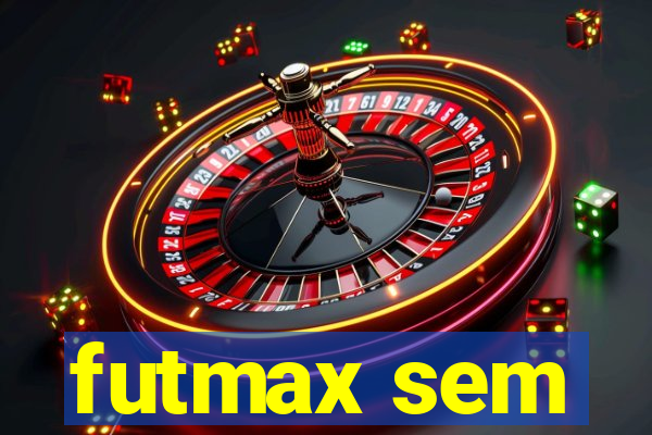 futmax sem